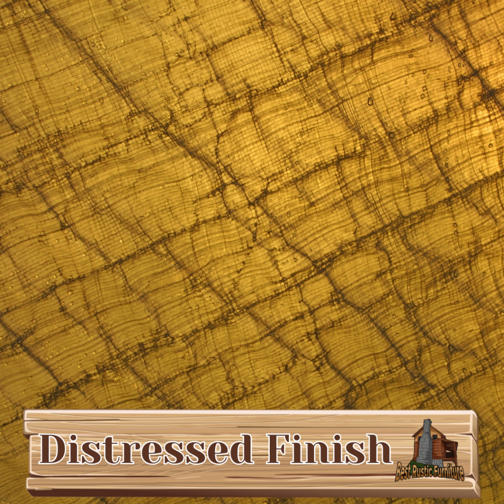Distressed Finish