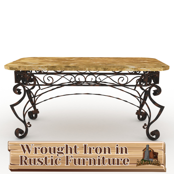 Wrought Iron in Rustic Furniture